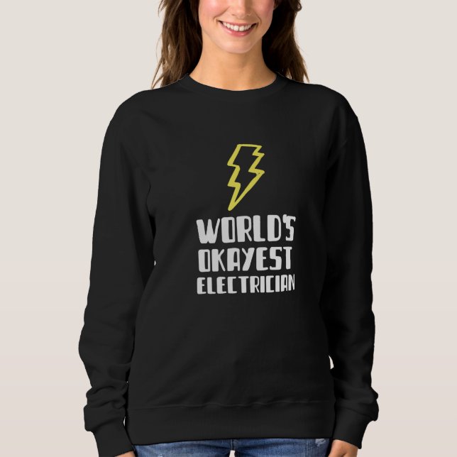 Moletom World's Okayest Electrician Plumber   Lazy Silly (Frente)