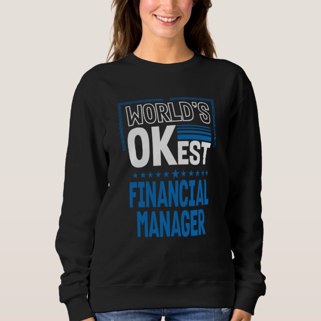 Moletom Worlds OKest Financial Manager Finance Officer Hum (Frente)