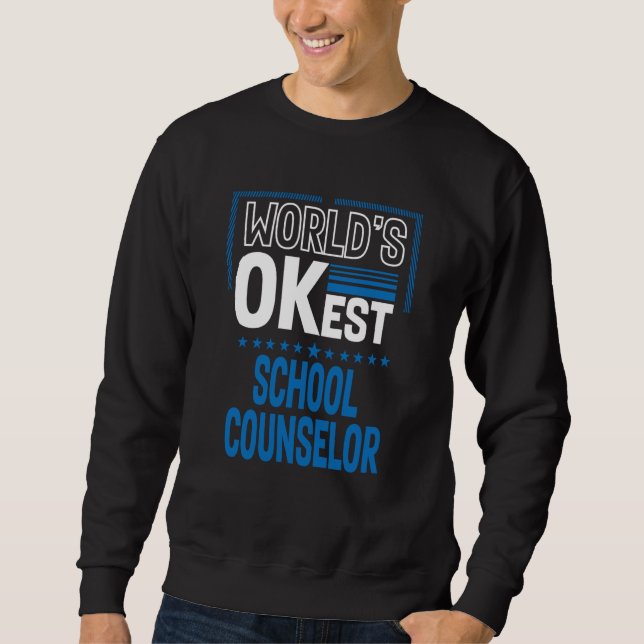 Moletom Worlds OKest School Counselor Guidance Counselor H (Frente)