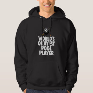 Moletom Worls Okayest Piscina Player Billiard Jogador Tee