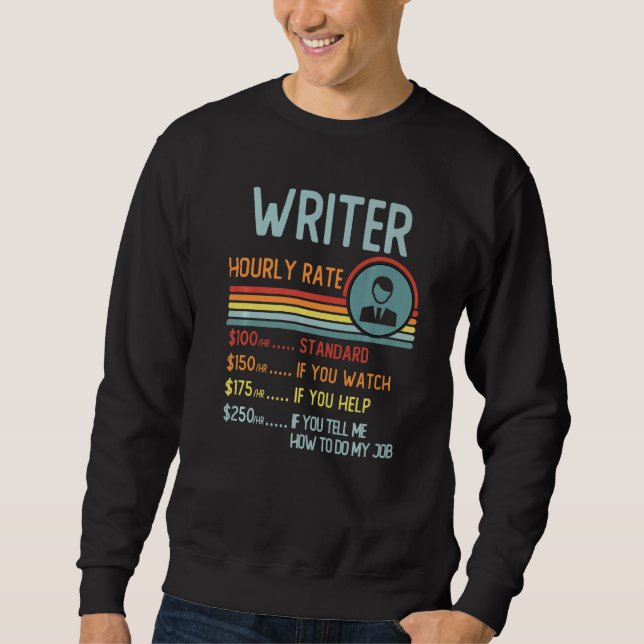 Moletom Writer Hourly Rate T-Shirt Retro Job Title Premium (Frente)