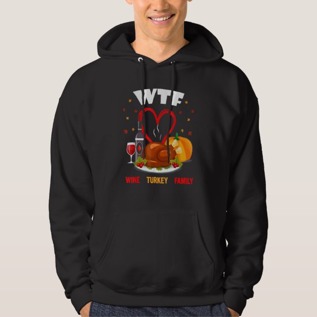 Moletom WTF Wine Turkey Family   Thanksgiving Day 3 (Frente)