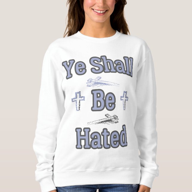 Moletom Ye Será Odiada Citação Bíblica das Mulheres (Frente)