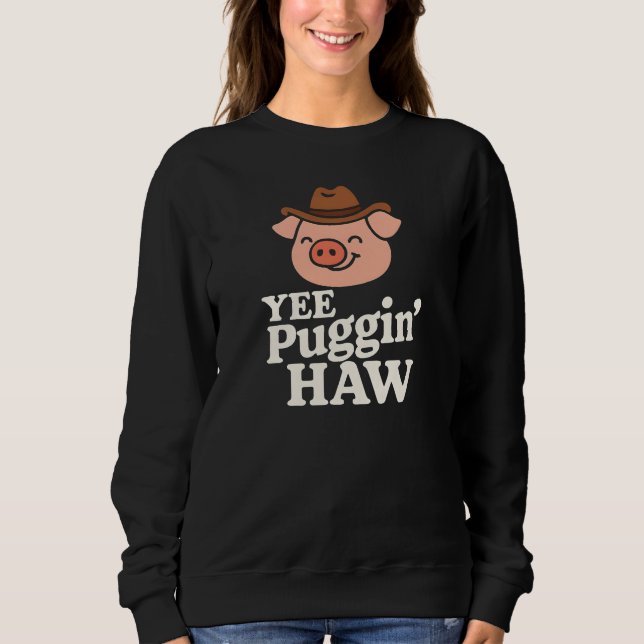 Moletom Yee Puggin' Haw Cowboy Pug (Frente)