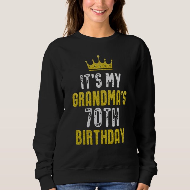 Moletom Yellow Crown 70th Bday For Grandma From grandchild (Frente)