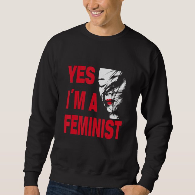 Moletom Yes, I am feminist, for engaged men and women_3 (Frente)