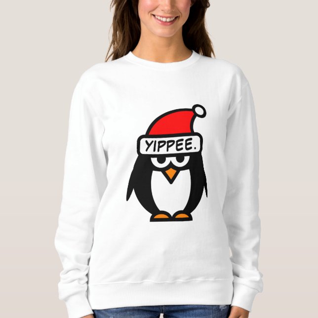 Moletom Yippee funny sarcastic Santa penguin Christmas (Frente)