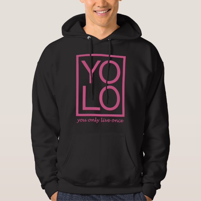 Moletom YOLO Graphic Fun You Only Live Once Typography (Frente)