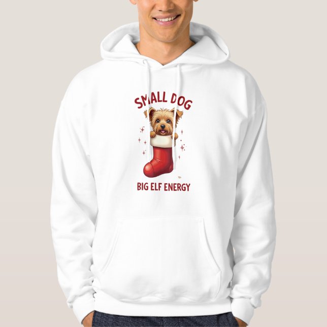 Moletom Yorkie Small Dog Big Elf Energy Hoodie (Frente)