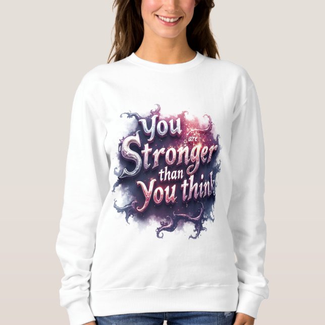Moletom You are stronger than you think (Frente)