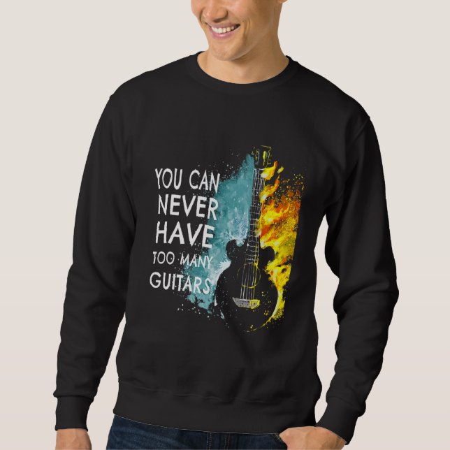 Moletom You Can Never Have Too Many Guitars Music   Text I (Frente)