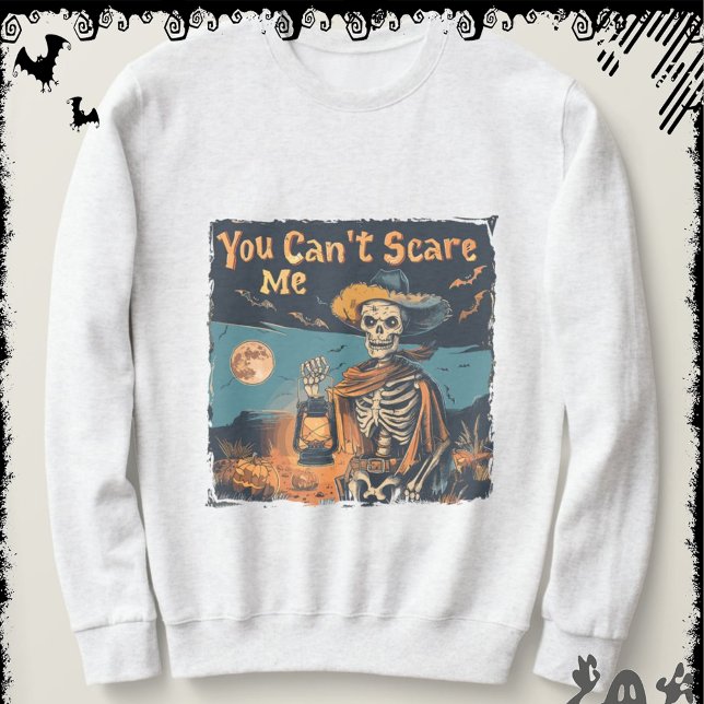 Moletom You Can’t Scare Me | ExDesigner | Halloween (Criador carregado)