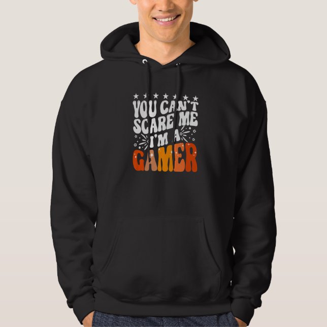Moletom You Can't Scare Me I'm A Gamer Gaming  Video Game  (Frente)