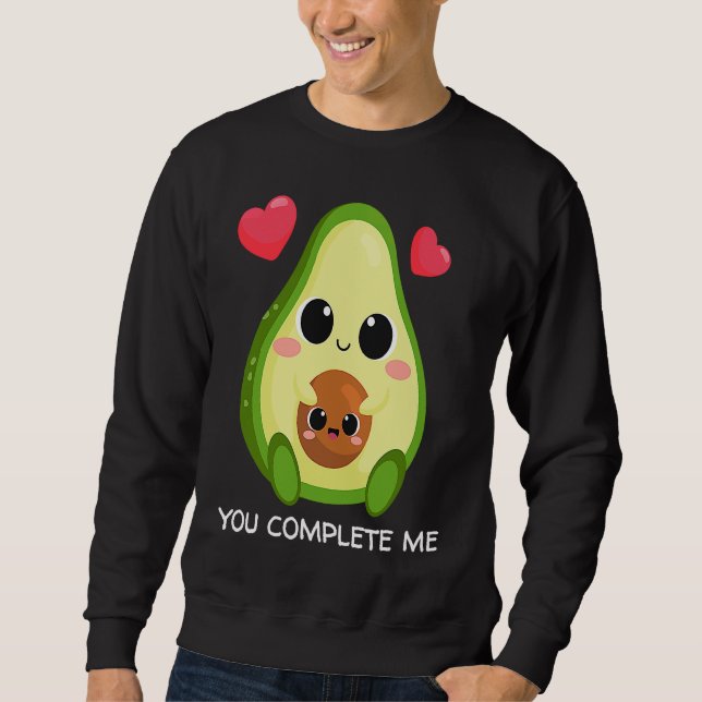 Moletom You Complete Me  Avocado Couples Valentines (Frente)