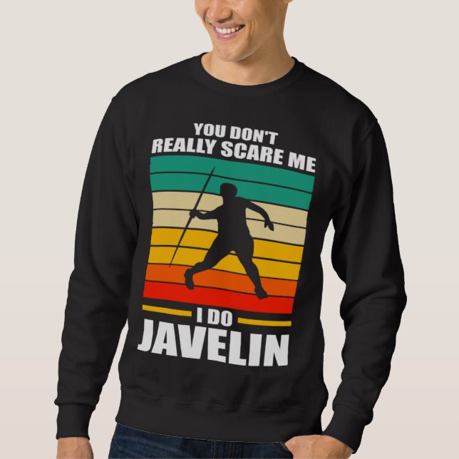 Moletom you don t reall scare me I do javelin javelins (Frente)