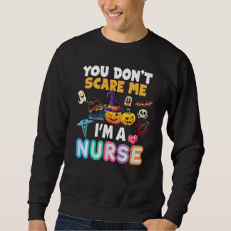 Moletom You Don't Scare Me I'm A Nurse Halloween Can't Tea