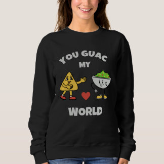 Moletom You Guac My World Valentines Day Avocado Pun Love