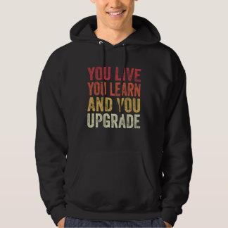 Moletom You Live You Learn You Upgrade Divorce Breakup Par
