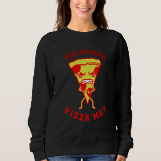 Moletom You Want Pizza Me  Pizza Fast Food Joke Women Men