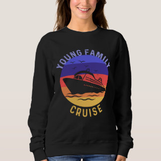 Moletom Young Family Cruise Matching Get Together Merch