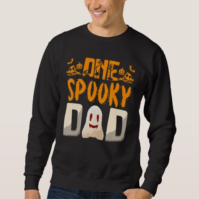 Moletom Your A One Spooky Dad Dad Family Halloween (Frente)
