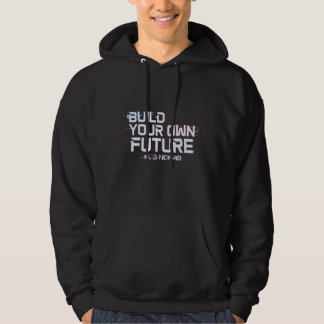Moletom 'Your Build Own Future' motivation Black Hoodie