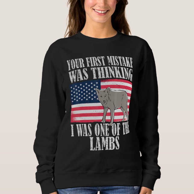 Moletom Your first mistake was thinking i was one of the l (Frente)