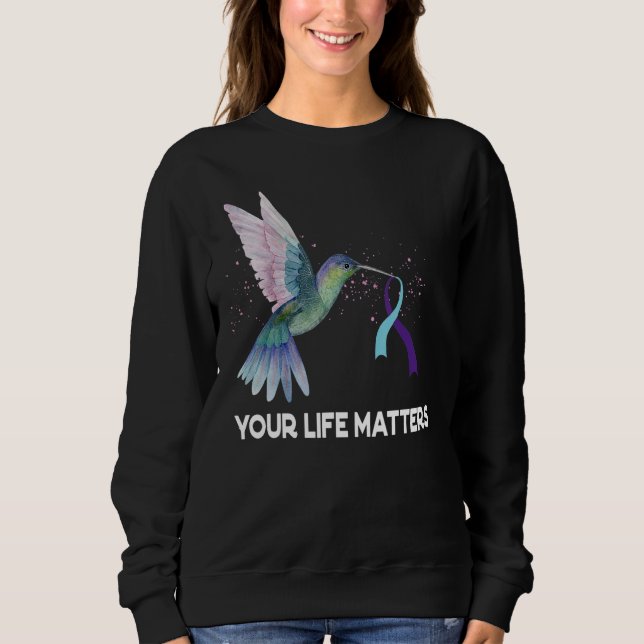 Moletom Your Life Matters Ribbon N Suicide Awareness Menta (Frente)