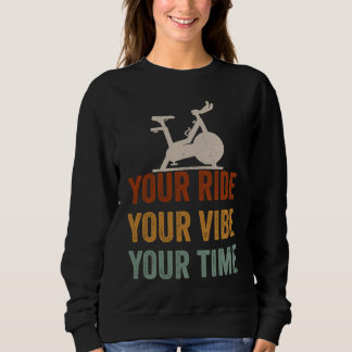 Moletom Your Ride Your Vibe Your Time Motivational Gym Spi