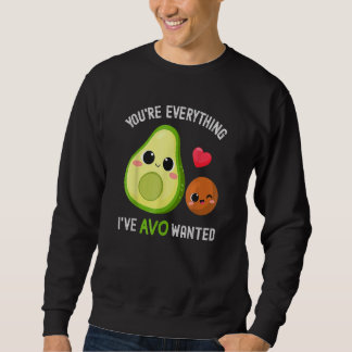 Moletom You're Everything Avo Wanted Avocado