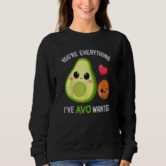 Moletom You're Everything Avo Wanted Avocado