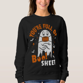 Moletom You're Full Of Boo Sheet  Halloween Sayings