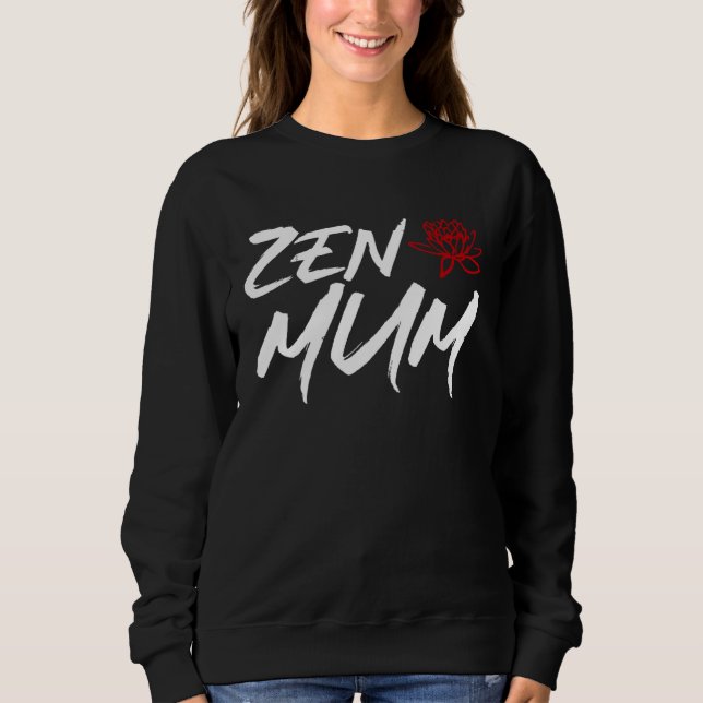 Moletom Zen Mum  Mothers Day Meditation and Yoga Mum Meme (Frente)