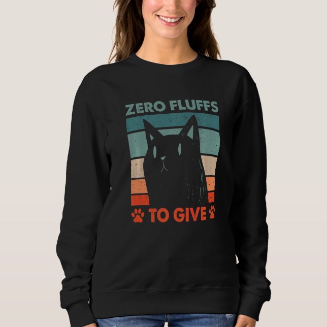 Moletom Zero Fluffs to Give Cat Cat Mom Kitten Cat Dad  1 (Frente)