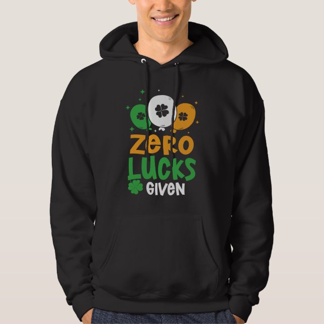 Moletom Zero Lucks Given Party St Patrick's Day Humor (Frente)