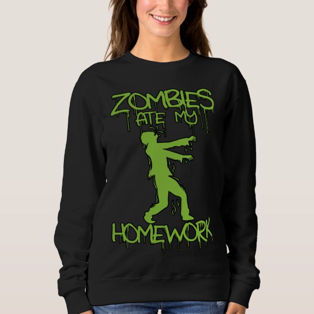 Moletom Zombies ate my Homework   Halloween or School (Frente)