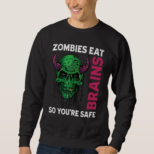 Moletom Zombies comem cérebros para você ser um humor sarc (Frente)