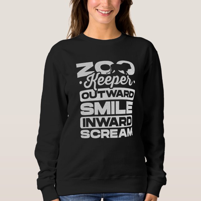 Moletom Zookeeper Outward Smile Inward Scream Animal Lover (Frente)