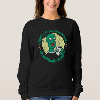 Moletom Zumbi Não gosto de pessoas matinais ou manhãs O