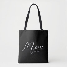 Mom Established New Mom Gift Tote Bag