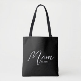 Mom Established New Mom Gift Tote Bag