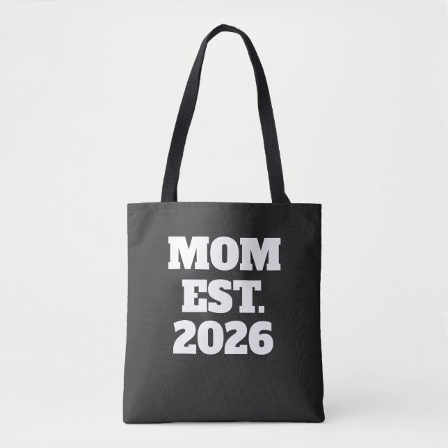 Mom Established New Mom Gift Tote Bag (Frente)