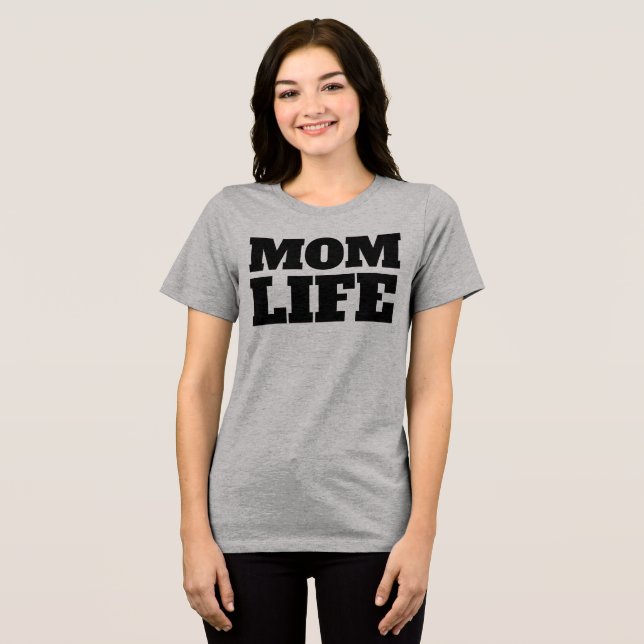 MOM LIFE T-SHIRT (Frente Completa)