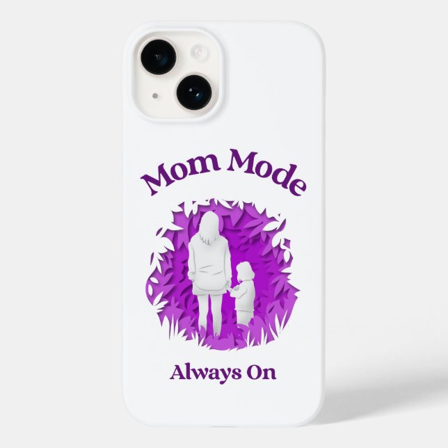 Mom Mode Always On | Funny Motherhood Phone Case (Verso)