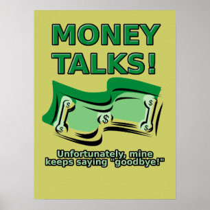 Money Fala Impressão de Sinal Poster engraçado