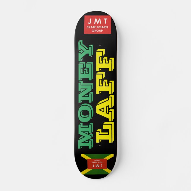 MONEY LAFF Skateboard (Frente)