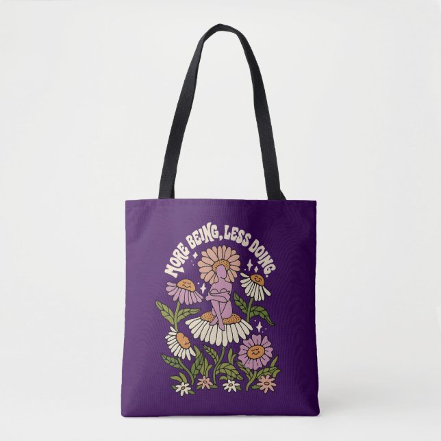 More Being Less Doing Self Care Floral Tote Bag (Frente)