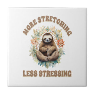 More Stretching Less Stressing Sloth