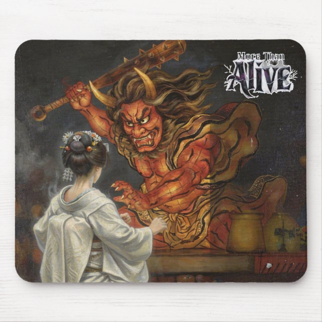 More Than Alive Mousepad (Frente)
