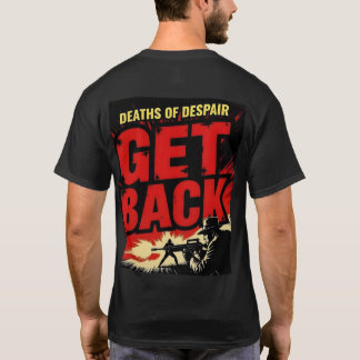 Mortes da Desesperança — Camiseta Get Back